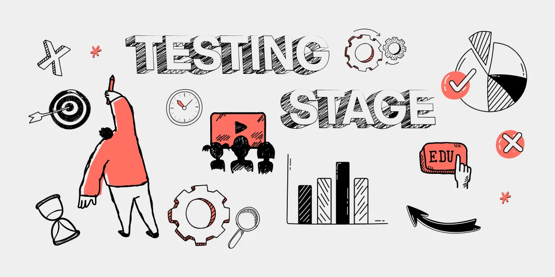 Testing Stage