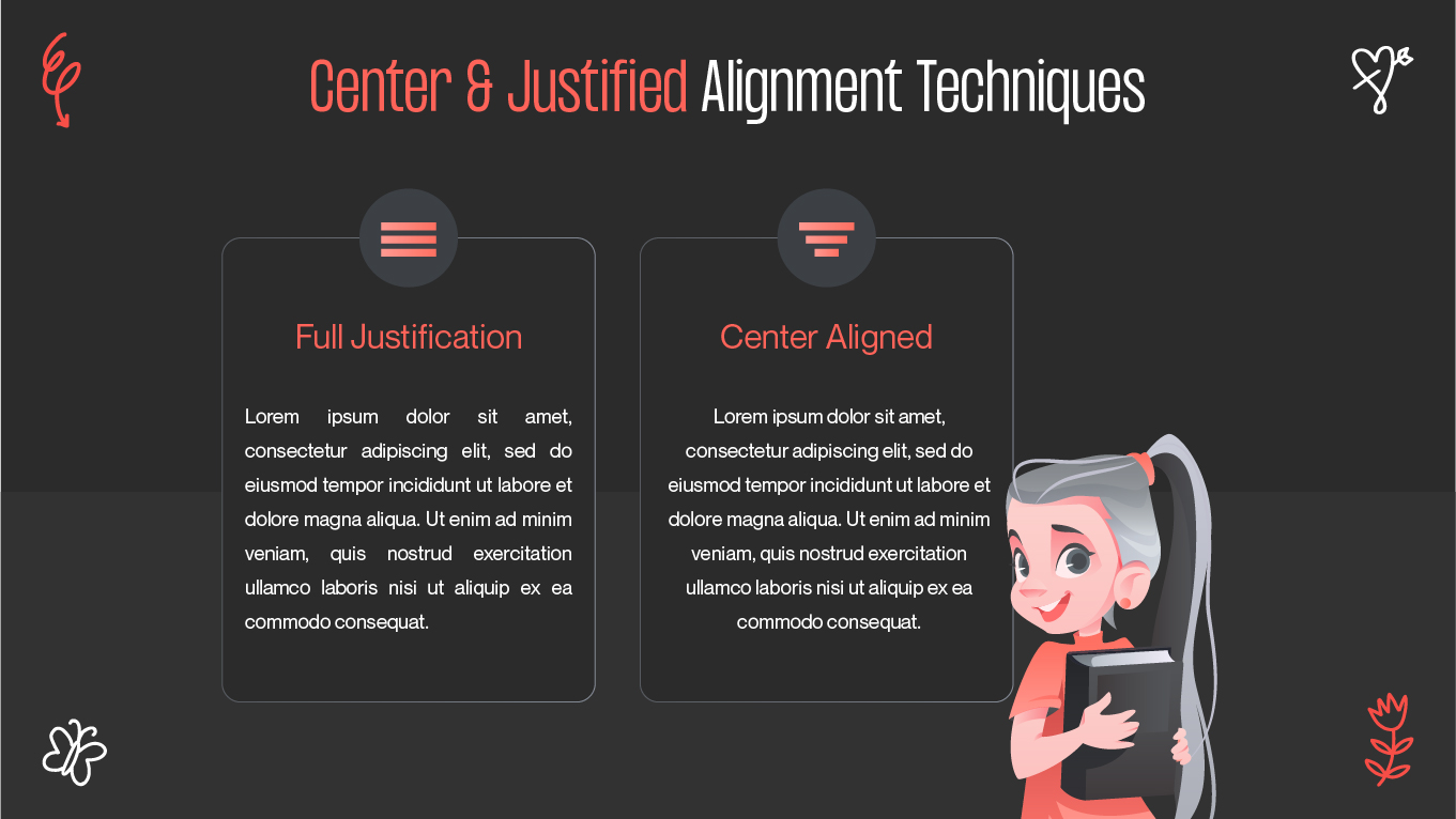 center and justified alignment